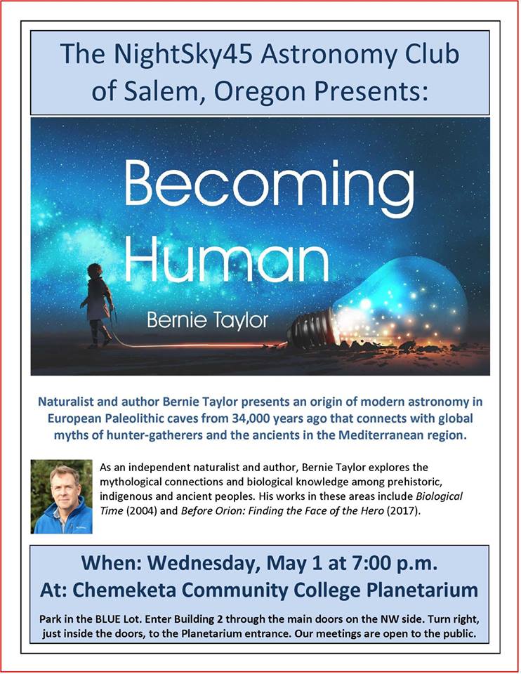Nightsky45 Astronomy Club May meeting poster: Becoming Human by Bernie Taylor